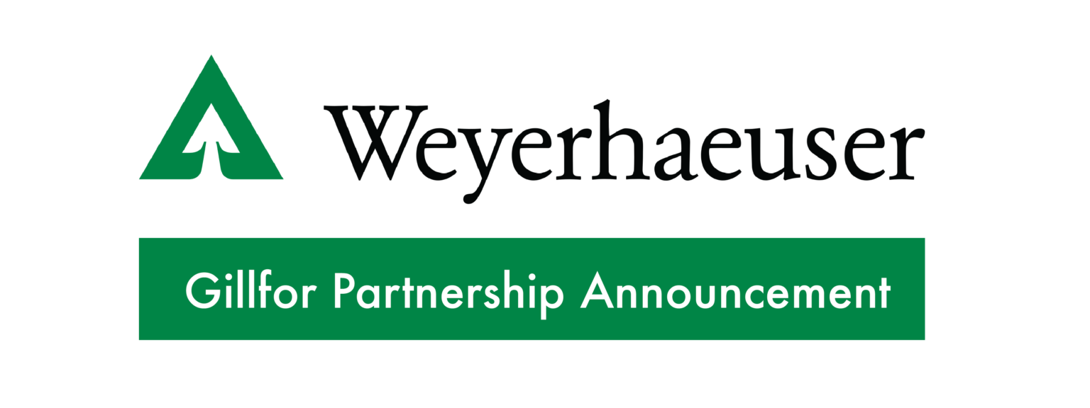 Gillfor and Weyerhaeuser enter into strategic partnership. GILLFOR